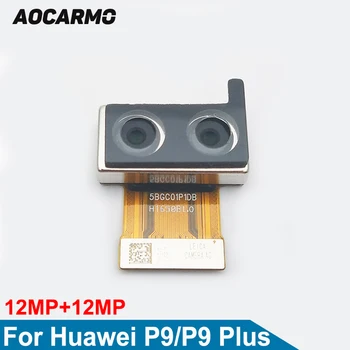 Aocarmo Задняя Двойная Камера Задний Объектив Гибкий Кабель Основной Большой Модуль Камеры Для Huawei P9/P9 Plus Ремонт Замена VIE/EVA-AL10/00