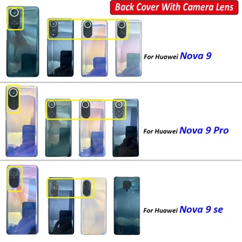 Новая замена задней панели аккумулятора Huawei Nova 9 / 9SE /9 Pro Задняя крышка Стеклянный корпус Детали корпуса с клейким объективом камеры